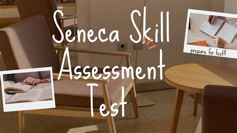 is seneca skills assessment test hard|SENECA SKILL ASSESMENT TEST .